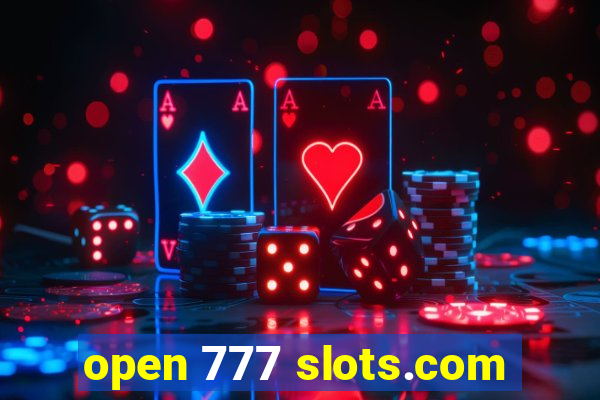 open 777 slots.com